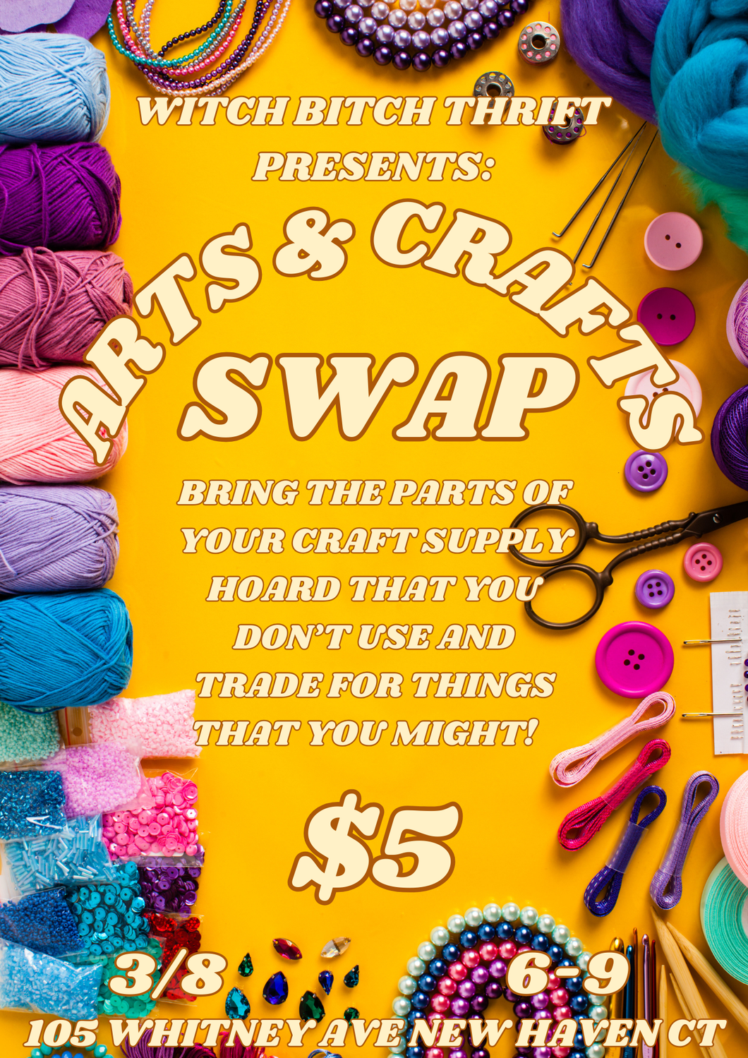 3/8 - ARTS & CRAFTS SWAP!